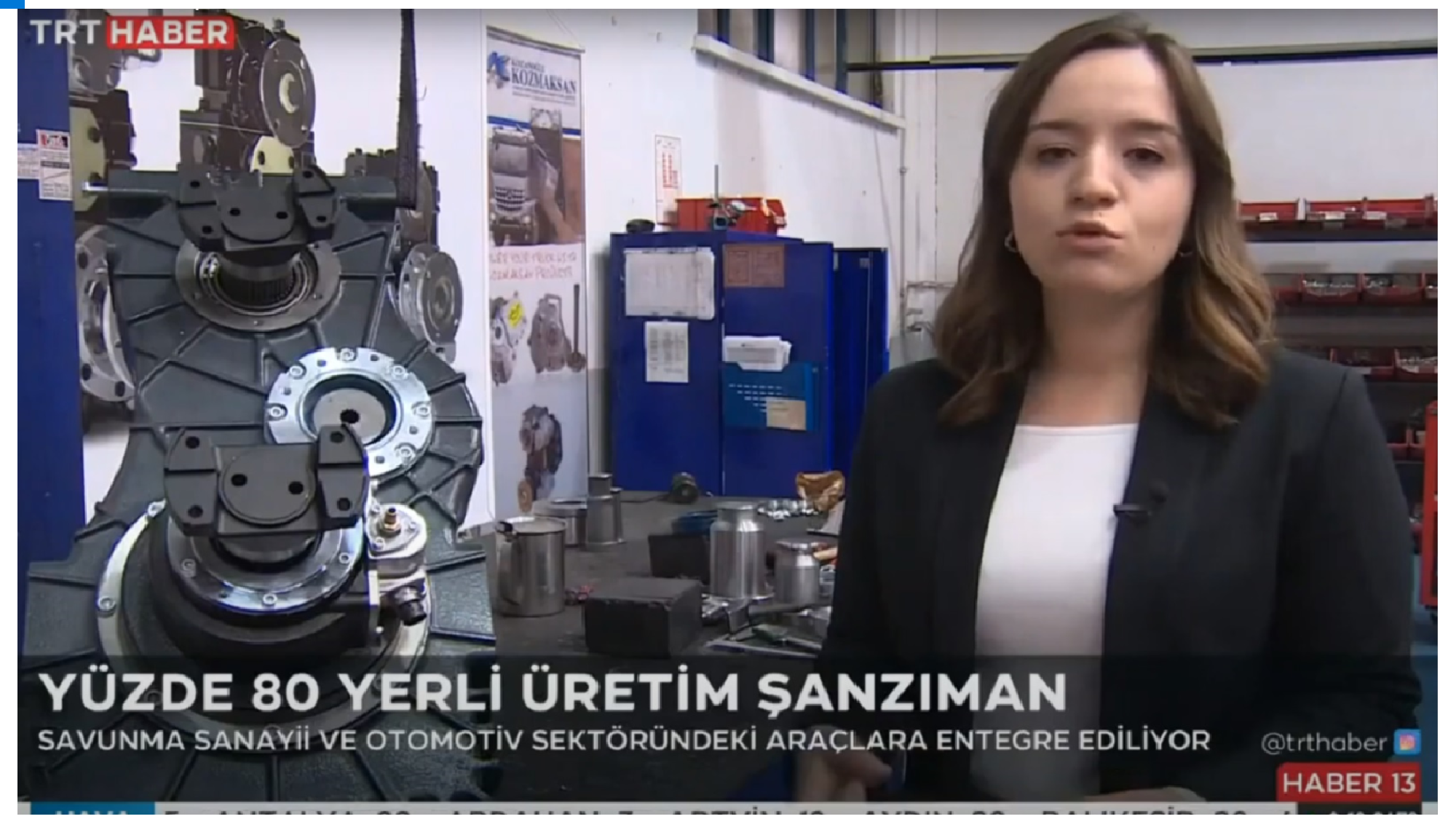 Kozmaksan products and facilities on national TV introducing the contributions to the national economy and industry.