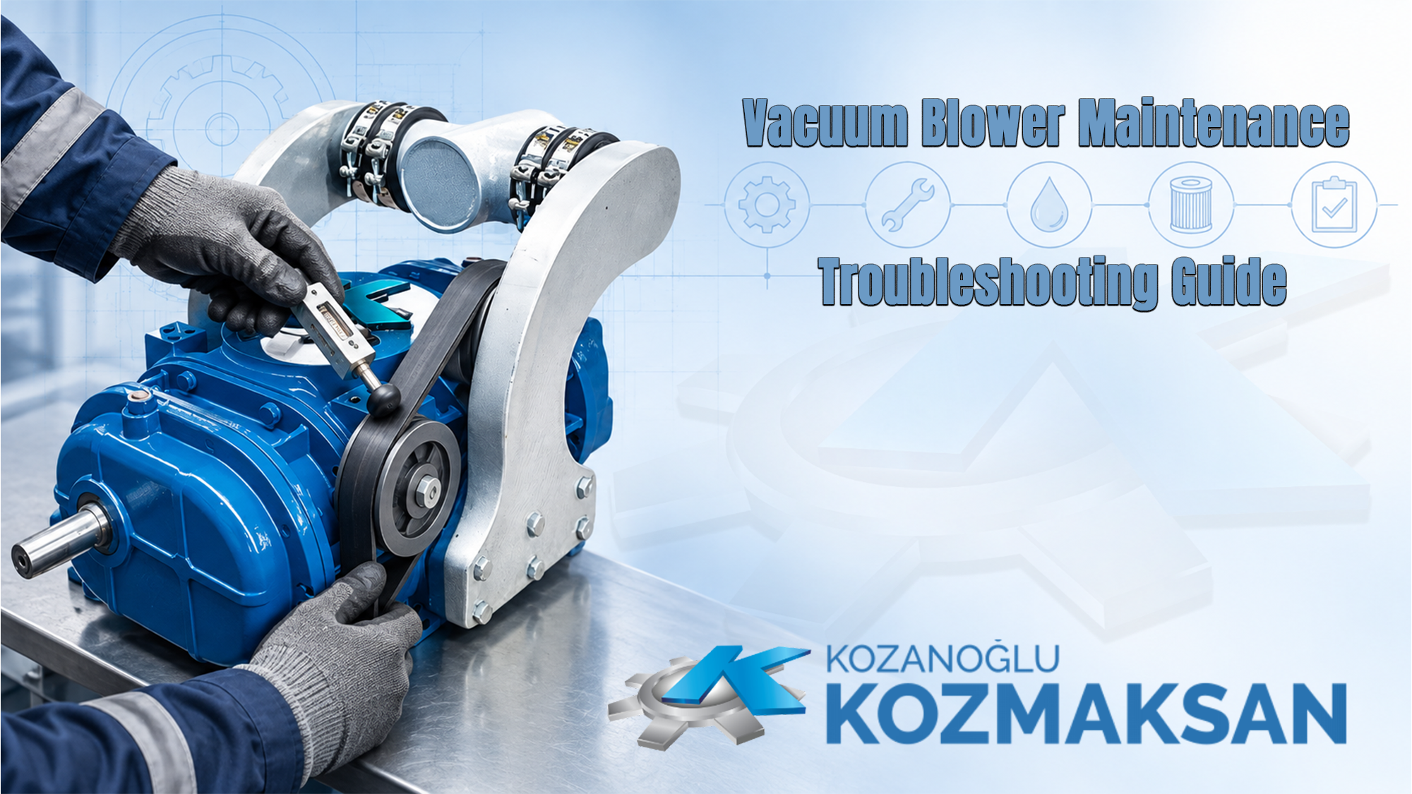 Vacuum Blower Maintenance & Troubleshooting Guide