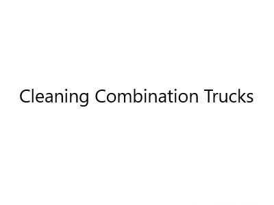 CLEANING COMBINATION TRUCKS 